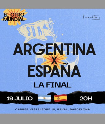 Argentina x España · EL OTRO MUNDIAL · L'Occulta en Barcelona
