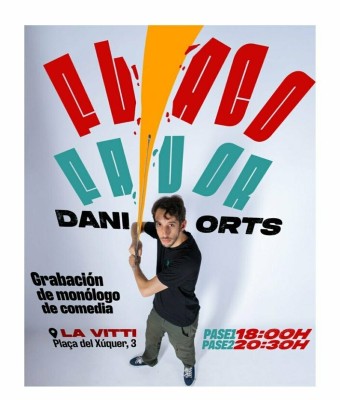 GRABACIÓN DE MONÓLOGO —Daniel Orts: Flaco favor en Valencia/València