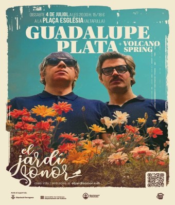 GUADALUPE PLATA + Volcano Spring en Tarragona