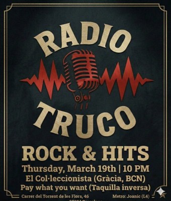 Radio Truco en vivo – Noche de Rock & Hits (Entrada gratuita) en Barcelona