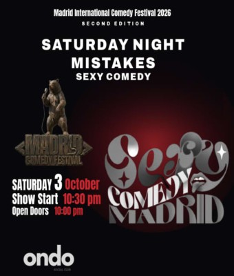 ???????? Saturday Nite Mistakes (SEXY COMEDY) en Madrid