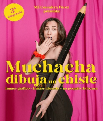 Muchacha, dibuja un chiste (A Coruña) - MJ Corraliza Pérez en Coruña, A