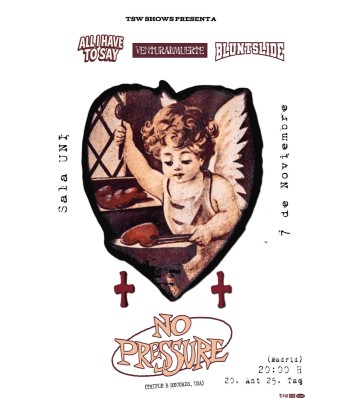 NO PRESSURE • ALL I HAVE TO SAY • VENTURA LA MUERTE • BLUNTSLIDE @SALA UNI  7 DE NOVIEMBRE en Madrid
