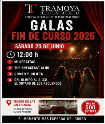 SÁBADO 20/6 (MAÑANA) - GALA FIN DE CURSO TRAMOYA - en Alicante/Alacant