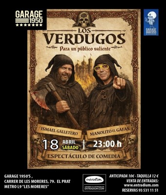 SÁBADO 18 DE ABRIL - MONÓLOGO LOS VERDUGOS en Barcelona