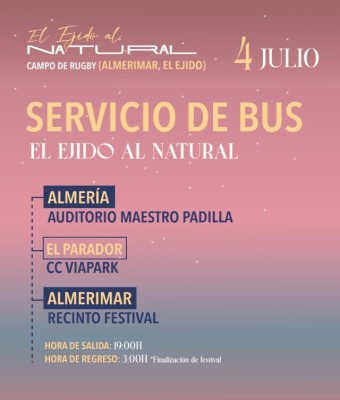 BUS EL EJIDO AL NATURAL - SÁBADO 4 DE JULIO (IDA Y VUELTA) en Almería