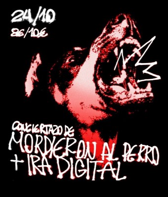 Mordieron al Perro + Ira Digital en Madrid