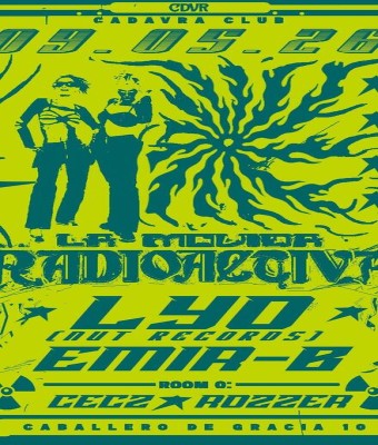 La Movida Radioactiva w/ Lyo en Madrid