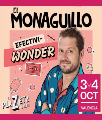 Efectiviwonder - El Monaguillo en Valencia