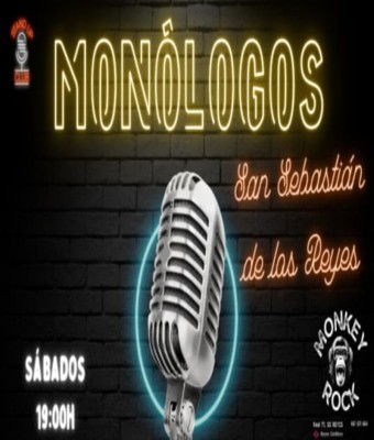 Monólogos en San Sebastián de los Reyes en Madrid