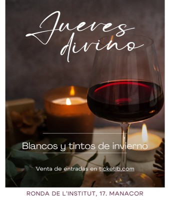 Jueves Divino: Blancos y Tintos de Invierno en Balears, Illes