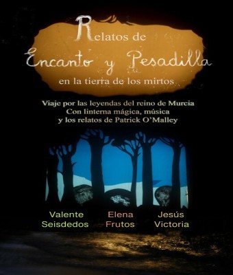 Relatos de encanto y pesadilla en la tierra de los mirtos en Murcia