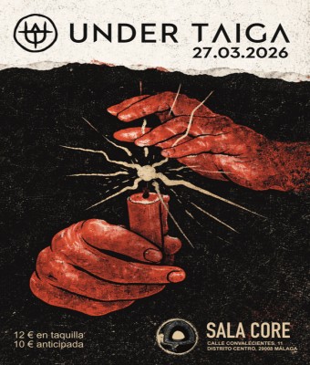 UNDER TAIGA  en Sala Core en Málaga
