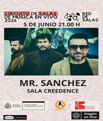 MR. SANCHEZ en SALA CREEDENCE - Zaragoza