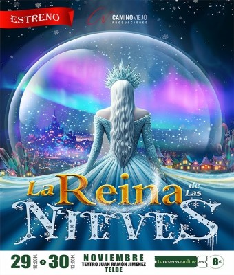LA REINA DE LAS NIEVES - 30 NOVIEMBRE en Gran Canaria