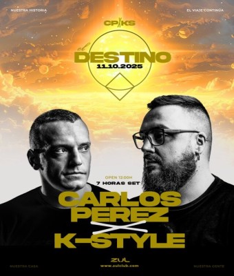 el Destino - 7 Horas Carlos Pérez X K-Style - Open Air en Cantabria