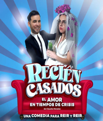 Recién Casados, una comedia para reír, reír y reír en Madrid