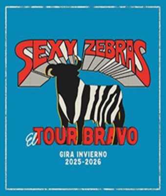 Sexy Zebras - El Tour Bravo en VALLADOLID