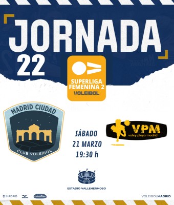 J22 - Superliga 2 - Madrid Chamberí vs VP Madrid