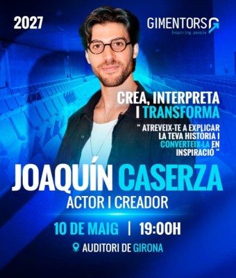 JOAQUÍN CASERZA - CREA, INTERPRETA I TRANSFORMA en Girona