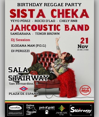 JAHCOUSTIC BAND & SISTA CHEKA "BIRTHDAY REGGAE PARTY" + Artistas Invitados  en Madrid
