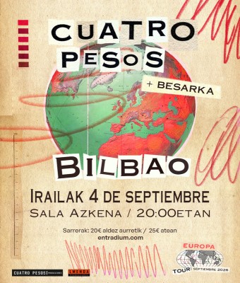 Cuatro Pesos de Propina+Besarka en Bizkaia