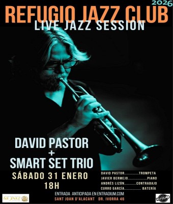 LIVE JAZZ SESSION -  David Pastor + Smart Set Trio en Alicante/Alacant