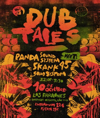 Dub Tales: Skank 45 meets Panda Sound System Meeting en Zaragoza