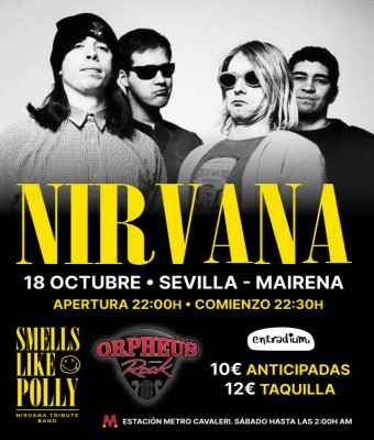 Smells Like Polly - Tributo a Nirvana en MAIRENA en Sevilla