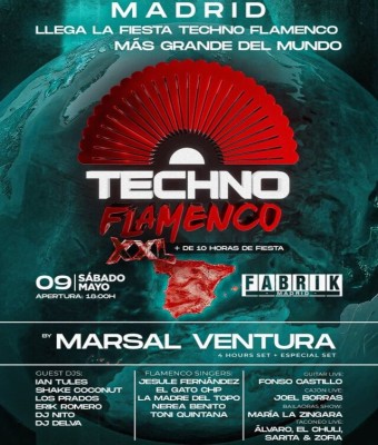 TECHNO FLAMENCO XXL FABRIK MADRID  | 9 DE MAYO
