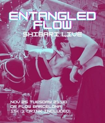 Entangled Flow — Shibari Live with Sahar & Yanmin en Barcelona
