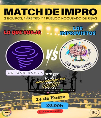 MATCH DE IMPRO L!AS : LO QUE SURJA -VS- LOS IMPROVISTOS en Asturias