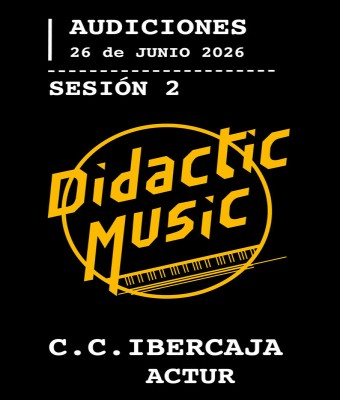 DIDACTICMUSIC AUDICIÓN FIN DE CURSO JUNIO 2026 en Zaragoza