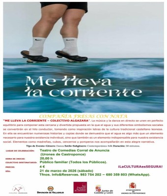 COMPAÑÍA FRESAS CON NATA ME LLEVA LA CORRIENTE  COLECTIVO ALGAZARA. en Valladolid