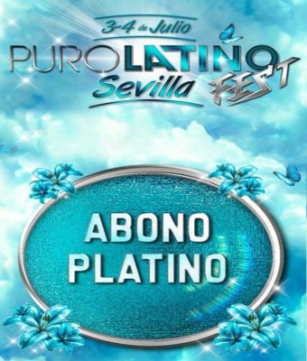 Puro Latino Fest - Abono Platino en Sevilla