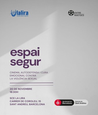 ESPAI SEGUR. Cinema, autodefensa i cura emocional contra la violència sexual en Barcelona
