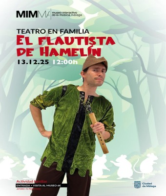 TEATRO EN FAMILIA : "El Flautista de Hamelin" en Málaga