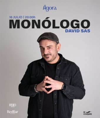 MONÓLOGO DAVID SAS en Barcelona