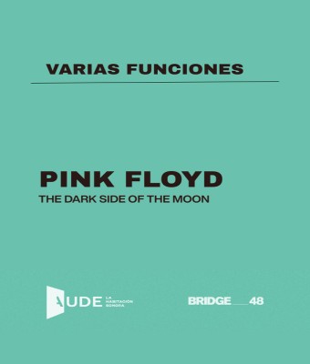 Pink Floyd, The Dark Side of the Moon · Sessions d’escolta en Barcelona
