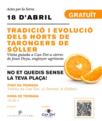 Actes per la Serra - Tradició i evolució dels horts de tarongers de Sóller en Balears, Illes