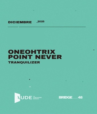 ONEOHTRIX POINT NEVER, TRANQUILIZER · Listening Session en Barcelona