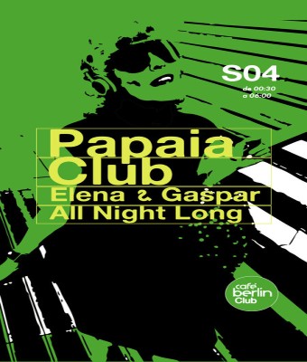 Papaia Club: Gaspar  Elena - All Night Long en Madrid