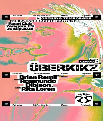 XIII ANIVERSARIO - ResetOriginals presenta: ÜBERKIKZ (Alemania) en Zaragoza