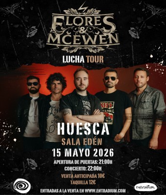 Flores & McEwen en Huesca (Sala Edén)