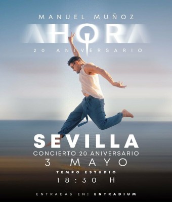 Manuel Muñoz - 20 Aniversario en Sevilla