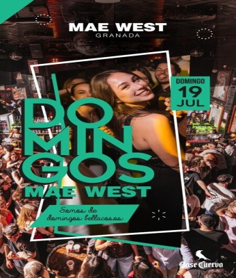 Discoteca Mae West Granada - Domingos 19 Julio