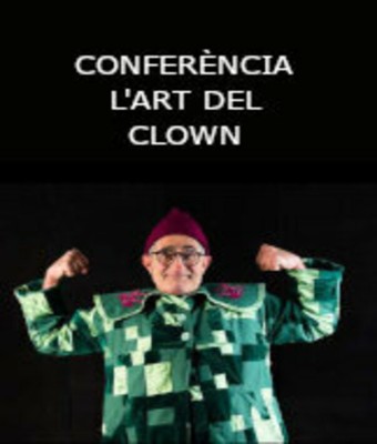 IV FESTIVAL DE TEATRE FAMILIAR DE MANACOR: Conferència l'art del clown a càrrec de Pasquale Bergamotto - Sala La Fornal en Balears, Illes