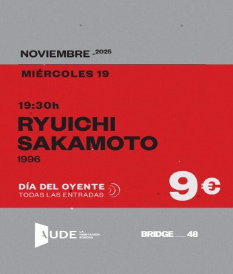 Ryuichi Sakamoto, 1996 · AUDE: La Habitación Sonora en Barcelona
