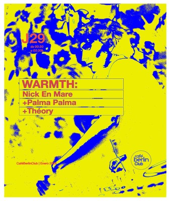 Warmth · Nick En Mare + Palma Palma + Théory  en Madrid