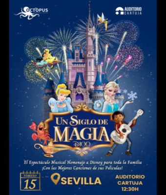 Un Siglo de Magia - Homenaje a Disney en Sevilla
